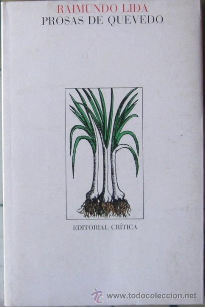 Libros de segunda mano: PROSAS DE QUEVEDO. Raimundo Lida 1981 - Foto 1