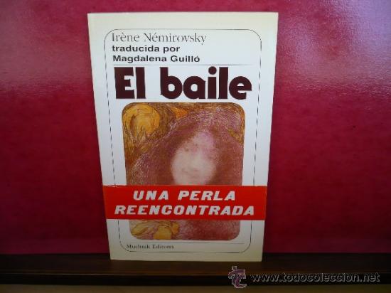 Libros de segunda mano: El Baile. Irene N&eacute;mirovsky. Muchnik Editores, 1&ordf; edici&oacute;n. - Foto 2