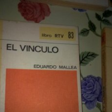 Libros de segunda mano: BIBLIOTECA BASICA SALVAT EL VINCULO EDUARDO MALLEA LIBRO RTV. Lote 37845946