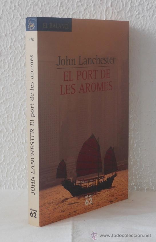Libros de segunda mano: El Port de les Aromes - John Lanchester - Foto 1
