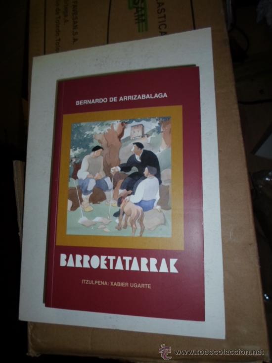 Libros de segunda mano: Bernardo Arrizabalaga, Barroetatarrak, 2004 - Foto 1