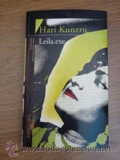 Libros de segunda mano: Leila.exe. Hari Kunzru - Foto 1