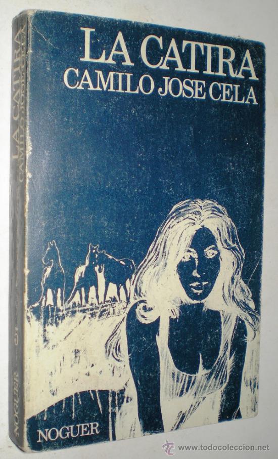 Libros de segunda mano: CAMILO JOS&Eacute; CELA: LA CATIRA. - Foto 1