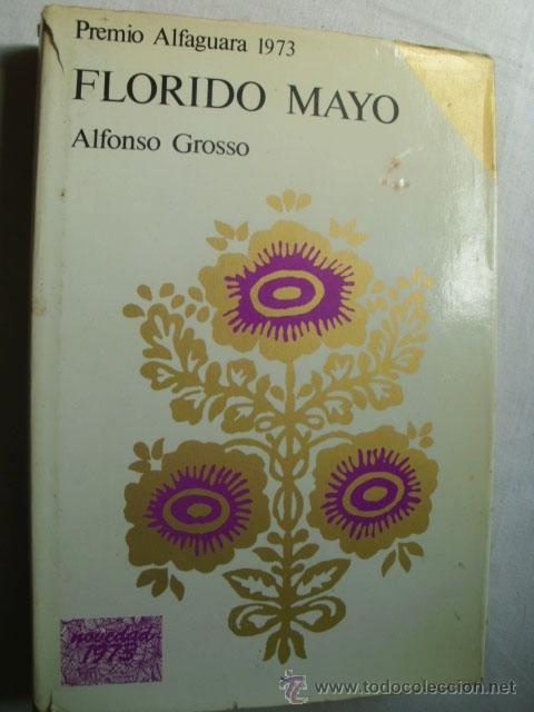 Libros de segunda mano: FLORIDO MAYO. GROSSO, Alfonso. 1973 - Foto 1
