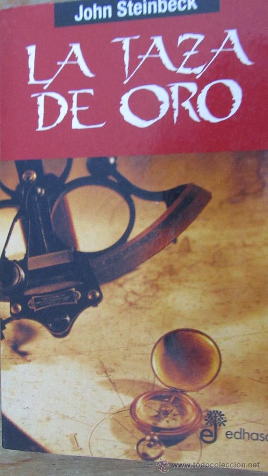 Libros de segunda mano: LA TAZA DE ORO DE JOHN STEINBECK (EDHASA) - Foto 1