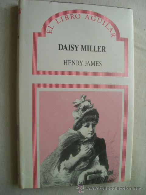 Libros de segunda mano: DAISY MILLER. JAMES, Henry. 1990 - Foto 1