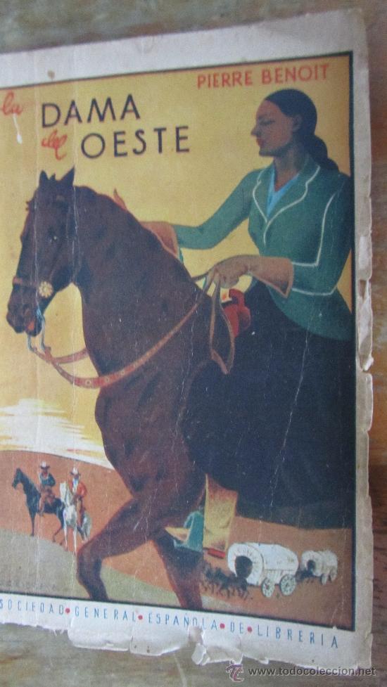 Libros de segunda mano: LA DAMA DEL OESTE DE PIERRE BENOIT (1942) - Foto 1