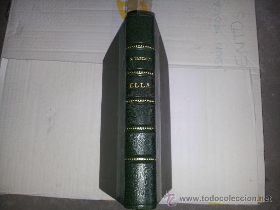 Libros de segunda mano: ELLA. G. VASZARY - Foto 1