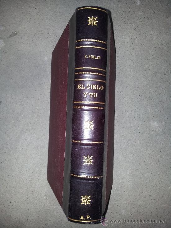 Libros de segunda mano: EL CIELO Y T&Uacute;. R FIELD - Foto 1