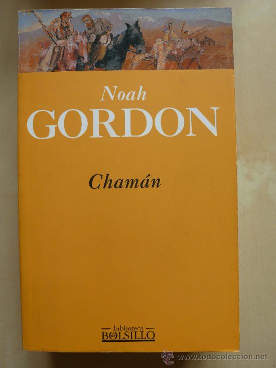 Libros de segunda mano: Chaman. Noah Gordon. Ediciones B. Biblioteca de bolsillo - Foto 1