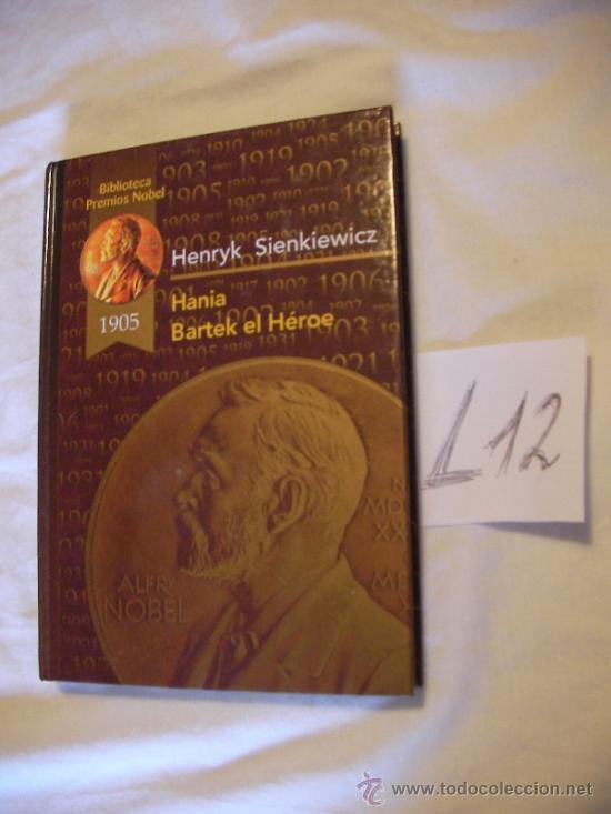 Libros de segunda mano: HANIA - BARTEK EL HEROE - HENRYK SIENKIEWICZ - Foto 1