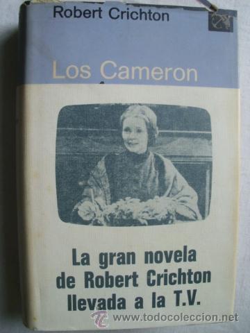 Libros de segunda mano: LOS CAMERON. CRICHTON, Robert. 1974 - Foto 1