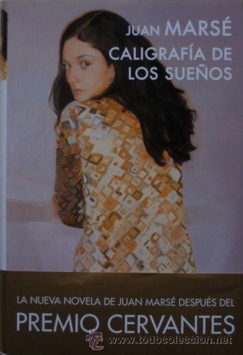 Libros de segunda mano: Caligraf&iacute;a de los sue&ntilde;os de Juan Mars&eacute; - Foto 1