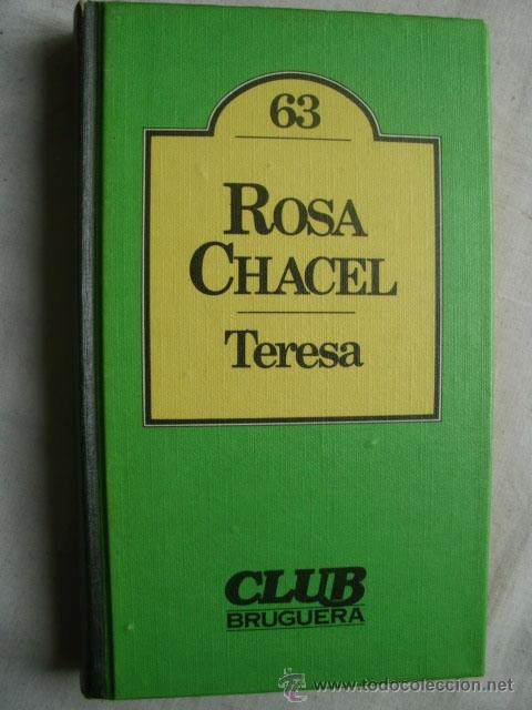 Libros de segunda mano: TERESA. CHACEL, Rosa. 1981 - Foto 1