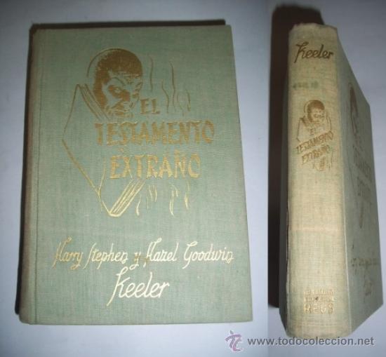 Libros de segunda mano: KEELER, Harry Stephen. El testamento extra&ntilde;o - Foto 1