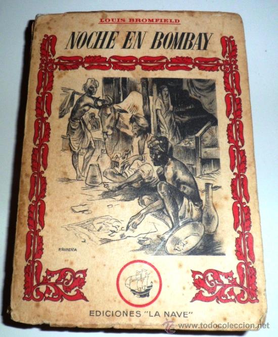 Libros de segunda mano: NOCHE EN BOMBAY - LUOISE BROMFIELD - Foto 10