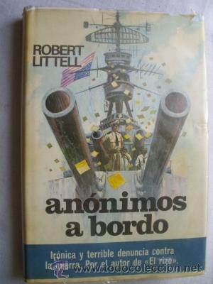 Libros de segunda mano: AN&Oacute;NIMOS A BORDO. LITTELL, Robert. 1975 - Foto 1