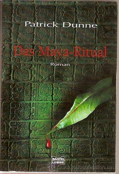 Libros de segunda mano: DAS MAYA RITUAL PATRICK DUNNE BASTEI LUBBE 2004 - Foto 1