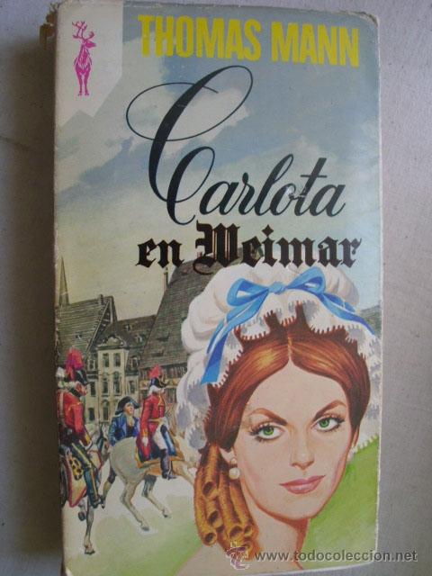 Libros de segunda mano: CARLOTA EN WEIMAR. MANN, Thomas. 1976 - Foto 1