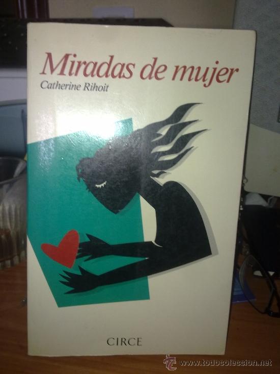 Libros de segunda mano: MIRADAS DE MUJER CATHERINE RIHOIT EST4B3 - Foto 1