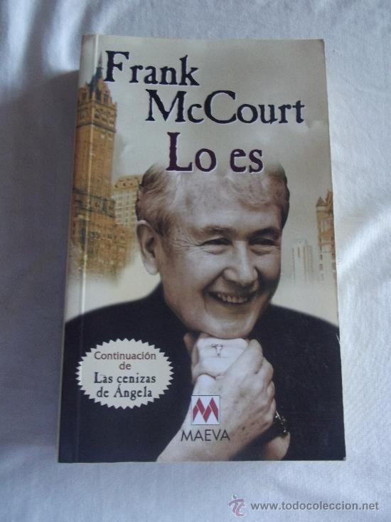 Libros de segunda mano: LO ES, FRANK MCCOURT   MAEVA, - Foto 1