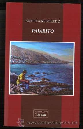 Libros de segunda mano: Pajarito, Andrea Reboredo - Foto 1