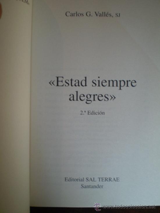 Libros de segunda mano: ESTAD SIEMPRE ALEGRES - Foto 2