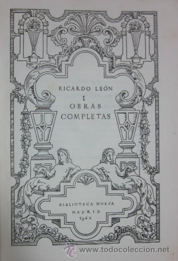 Libros de segunda mano: OBRAS COMPLETAS DE RICARDO LEON - 2 TOMOS - Foto 2