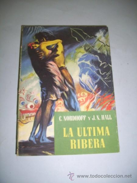 Libros de segunda mano: NORDHOFF, C. La &uacute;ltima ribera - Foto 1