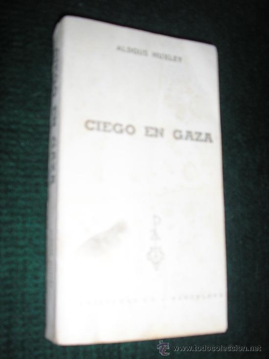 Livres d'occasion: ciego en gaza-huxley