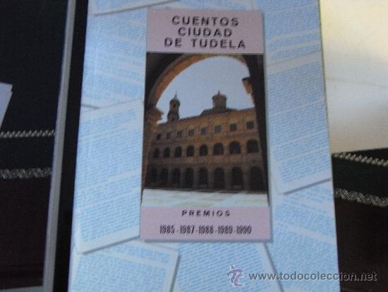 Second hand books: Cuentos ciudad de tudela. Premios 1985 a 1990.