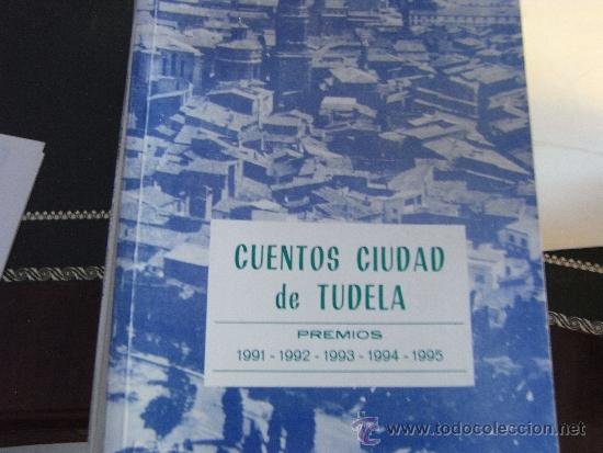 Second hand books: Cuentos ciudad de tudela. Premios 1991 a 1995.