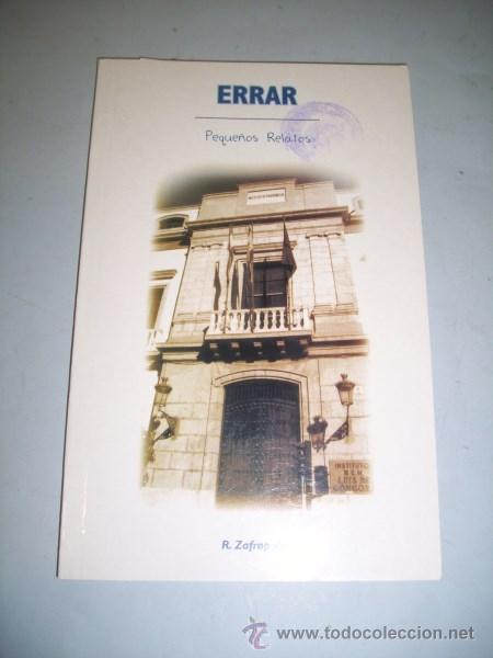 Libros de segunda mano: ZAFRAPOLO, R. Errar : Peque&ntilde;os relatos - Foto 1