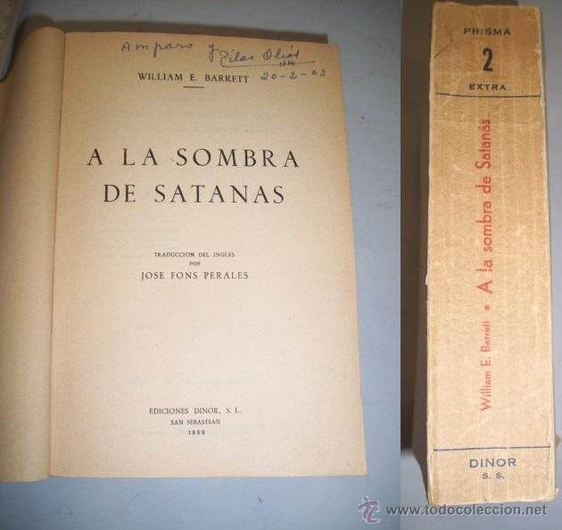 Libri di seconda mano: BARRETT, William E. A la sombra de Satan&aacute;s