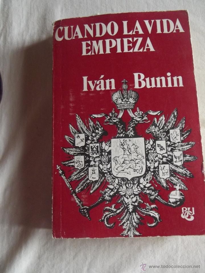 Libros de segunda mano: CUANDO LA VIDA EMPIEZA  POR IVAN BUNIN - Foto 1