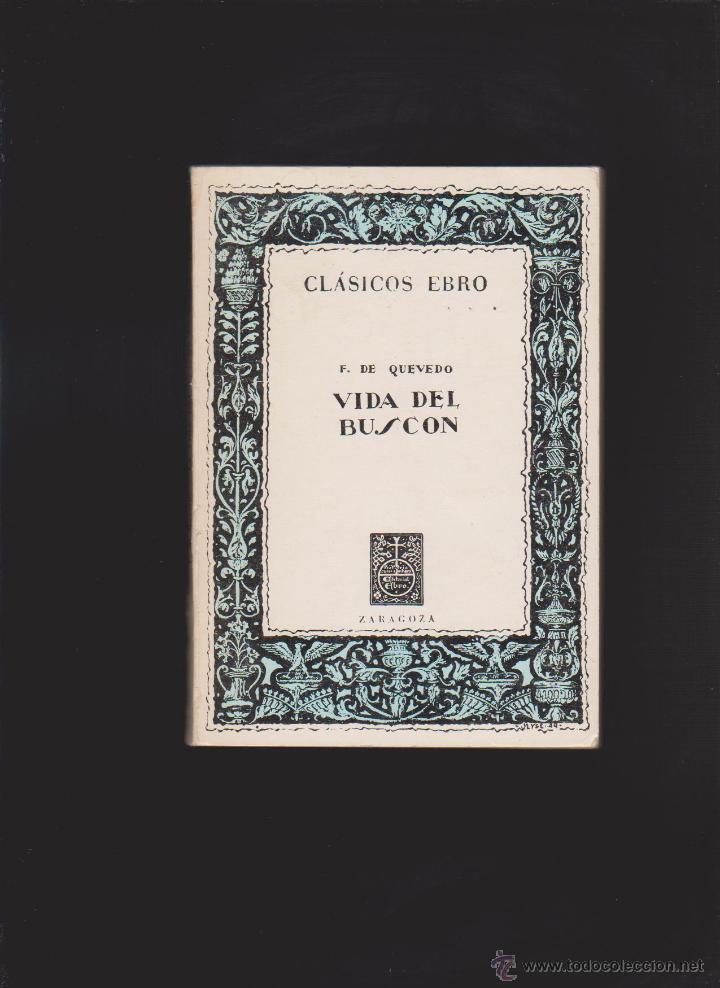 Libros de segunda mano: VIDA DEL BUSC&Oacute;N - CL&Aacute;SICOS EBRO - ED. EBRO 1977 - Foto 1