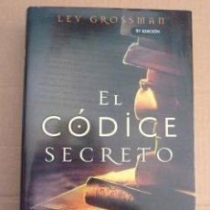 Libros de segunda mano: EL CÓDICE SECRETO. LEV GROSSMAN. Lote 39699805