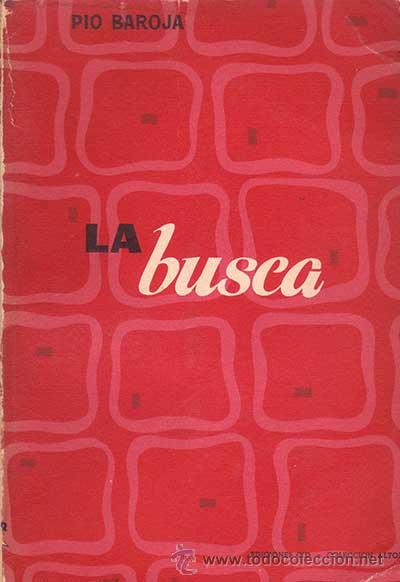 Libros de segunda mano: LA BUSCA /P&Iacute;O BAROJA - Foto 1