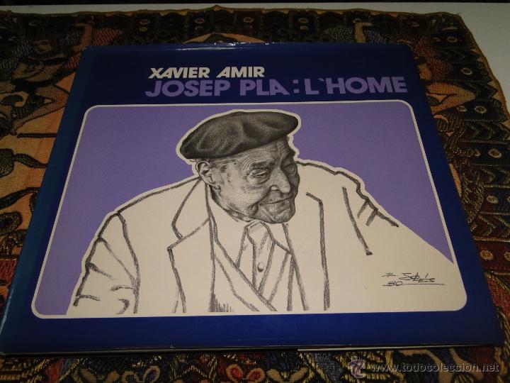 Libros de segunda mano: JOSEP PLA. LHOME .--AMIR, Xavier - Foto 1