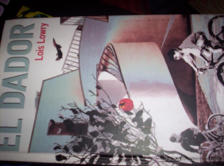 Libros de segunda mano: EL DADOR - LOIS LOWRY - Foto 1