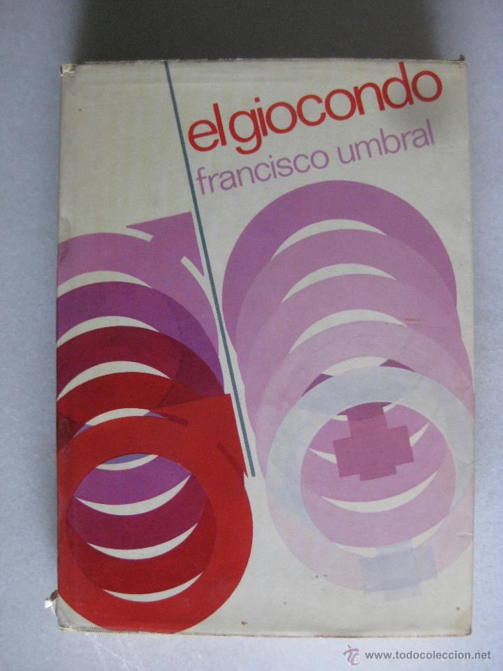 Libros de segunda mano: FRANCISCO UMBRAL - EL GIOCONDO - Foto 1