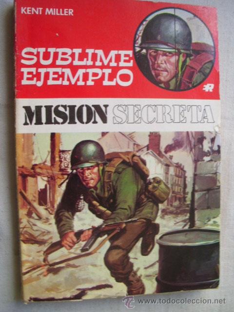 Libros de segunda mano: SUBLIME EJEMPLO.  MILLER, Kent. 1972 - Foto 1