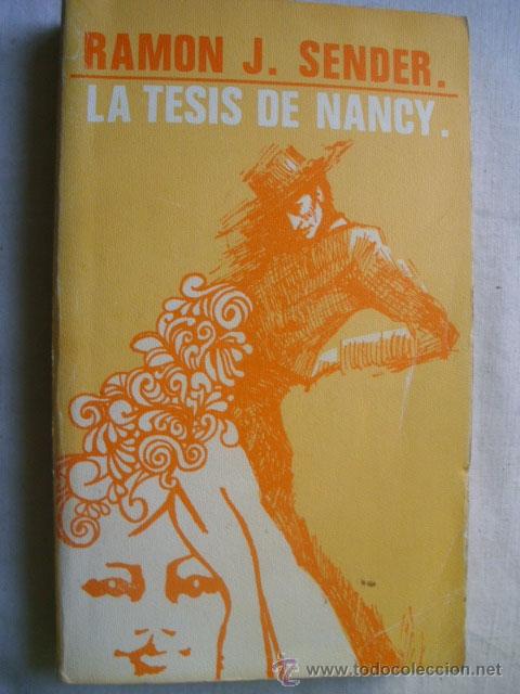 Libros de segunda mano: LA TESIS DE NANCY.  SENDER, Ram&oacute;n J. 1985 - Foto 1