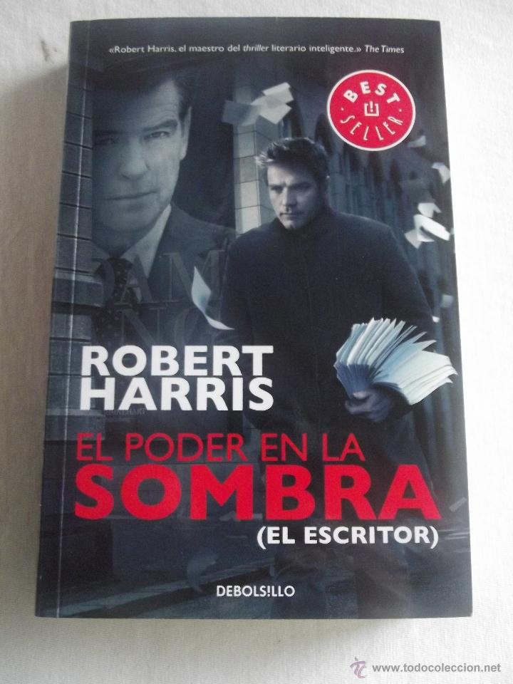 Libros de segunda mano: EL PODER DE LA SOMBRA ( EL ESCRITOR ) POR ROBERT HARRIS - Foto 1