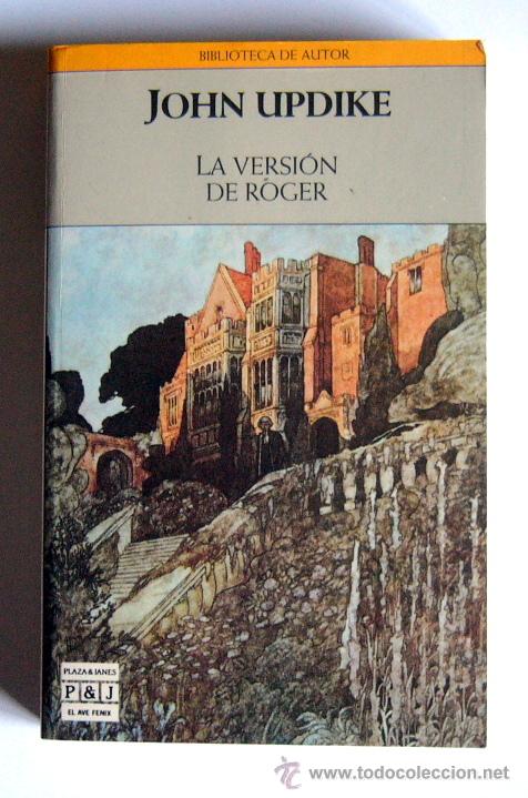 Libros de segunda mano: LA VERSION DE ROGER - JOHN UPDIKE - Foto 1