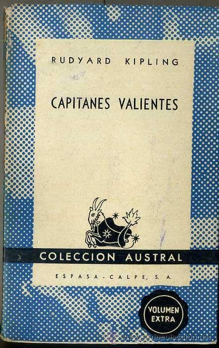 Libros de segunda mano: RUDYARD KIPLING : CAPITANES VALIENTES (AUSTRAL, 1948) - Foto 1