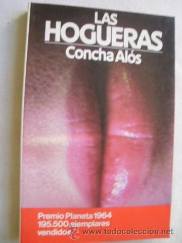 Libros de segunda mano: LAS HOGUERAS. AL&Oacute;S, Concha. 1983 - Foto 1