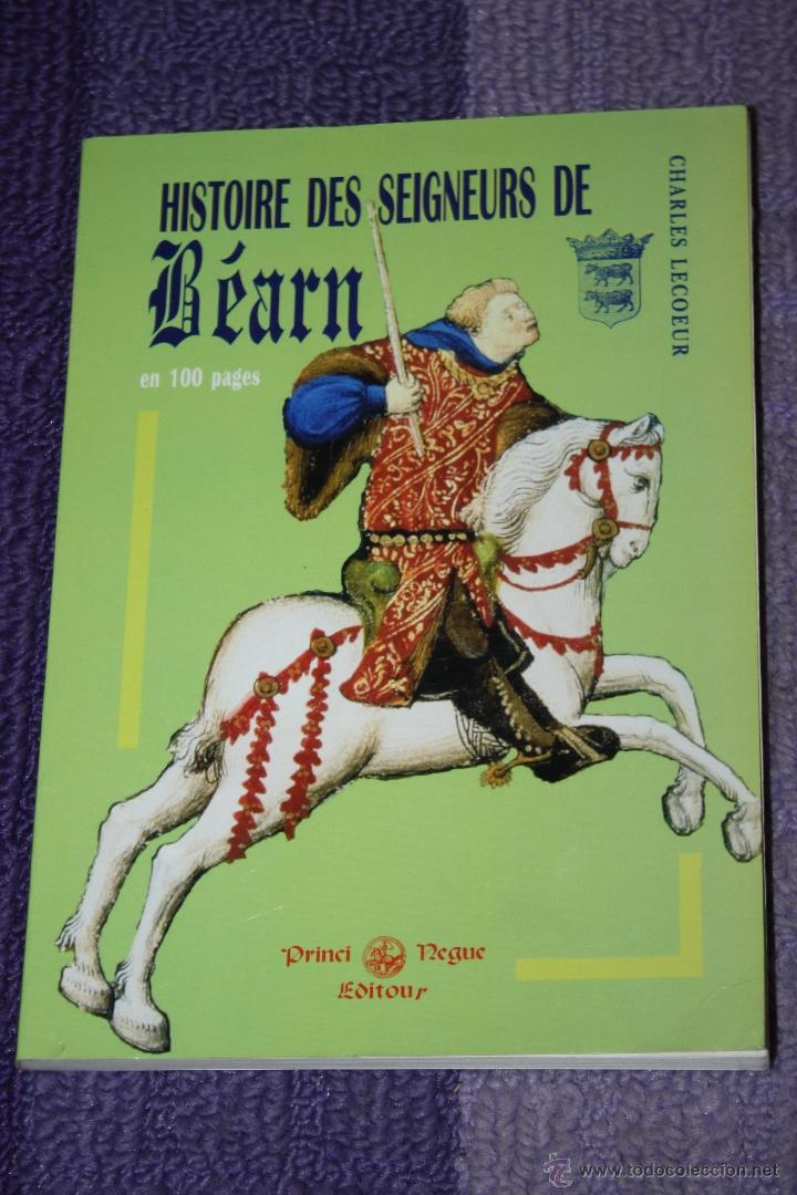 Libros de segunda mano: HISTOIRE DES SEGNEURS DE BEARN - Foto 1