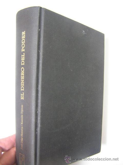 Libros de segunda mano: el dinero del poder,jose diaz herrera,1991,cambio 16 ed,ref &ntilde;&ntilde;7 - Foto 1