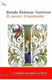 Libros de segunda mano: EL MESTRE IL.LUMINADOR. BRENDA RICKMAN VANTREASE - Foto 1